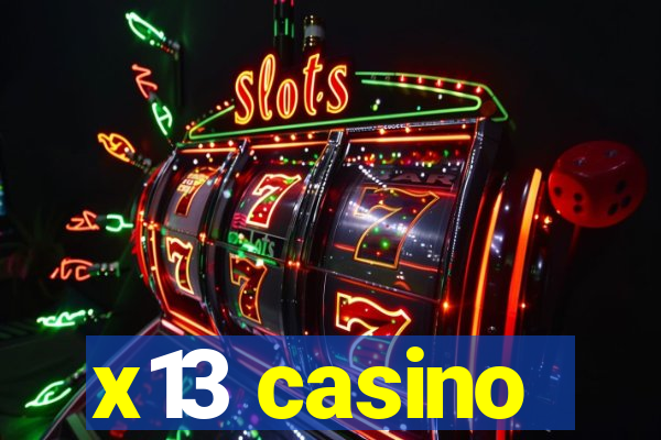 x13 casino